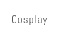 Cosplay